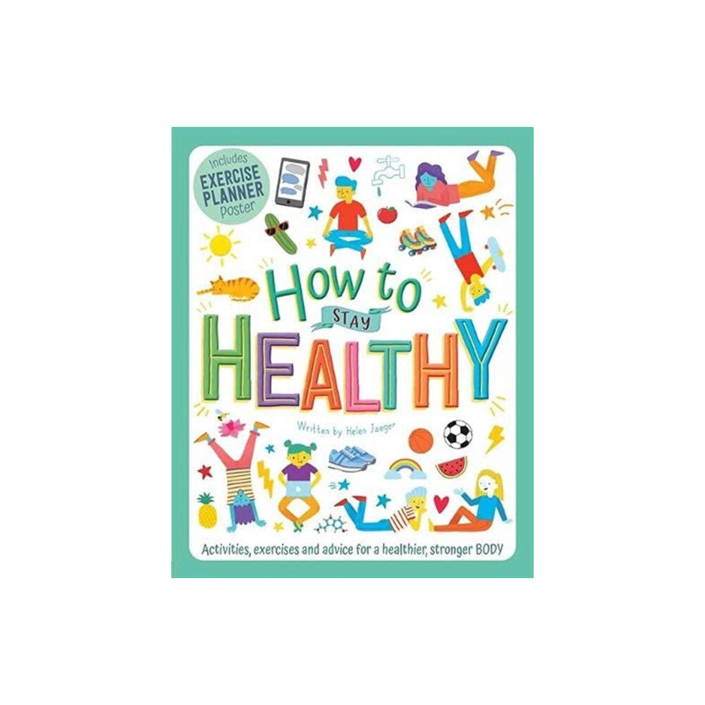 Bonnier Books Ltd How to Stay Healthy (häftad, eng)