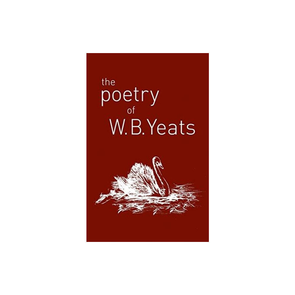 Arcturus publishing ltd The Poetry of W. B. Yeats (häftad, eng)