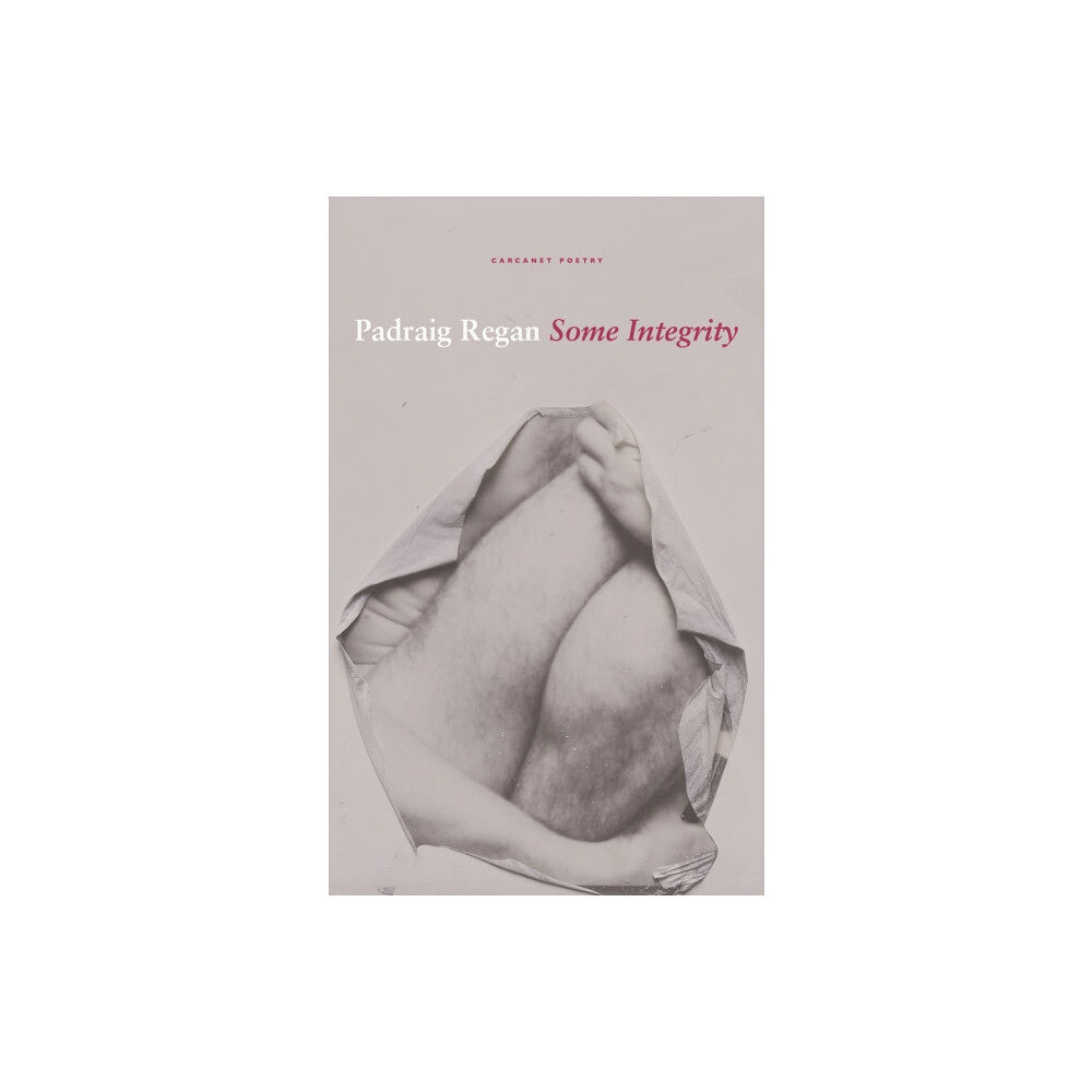 Carcanet Press Ltd Some Integrity (häftad, eng)