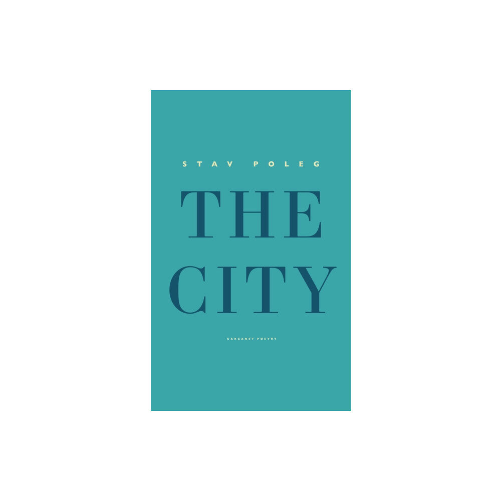 Carcanet Press Ltd The City (häftad, eng)