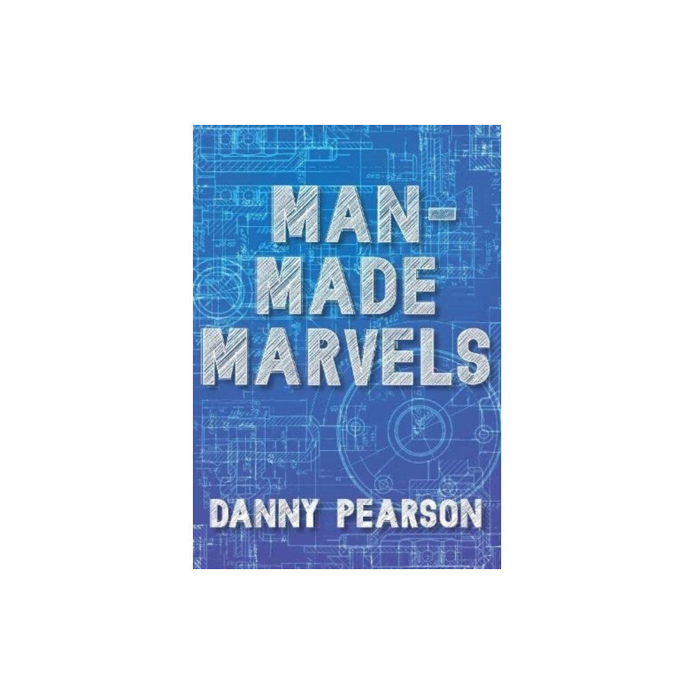 Badger Publishing Man-Made Marvels (häftad, eng)