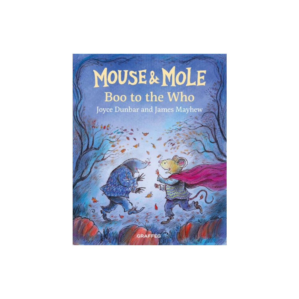 Graffeg Limited Mouse and Mole: Boo to the Who (häftad, eng)