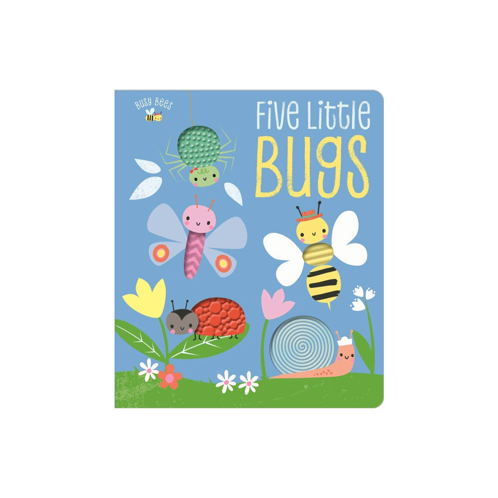 MAKE BELIEVE IDEAS Busy Bees Five Little Bugs (bok, board book, eng)