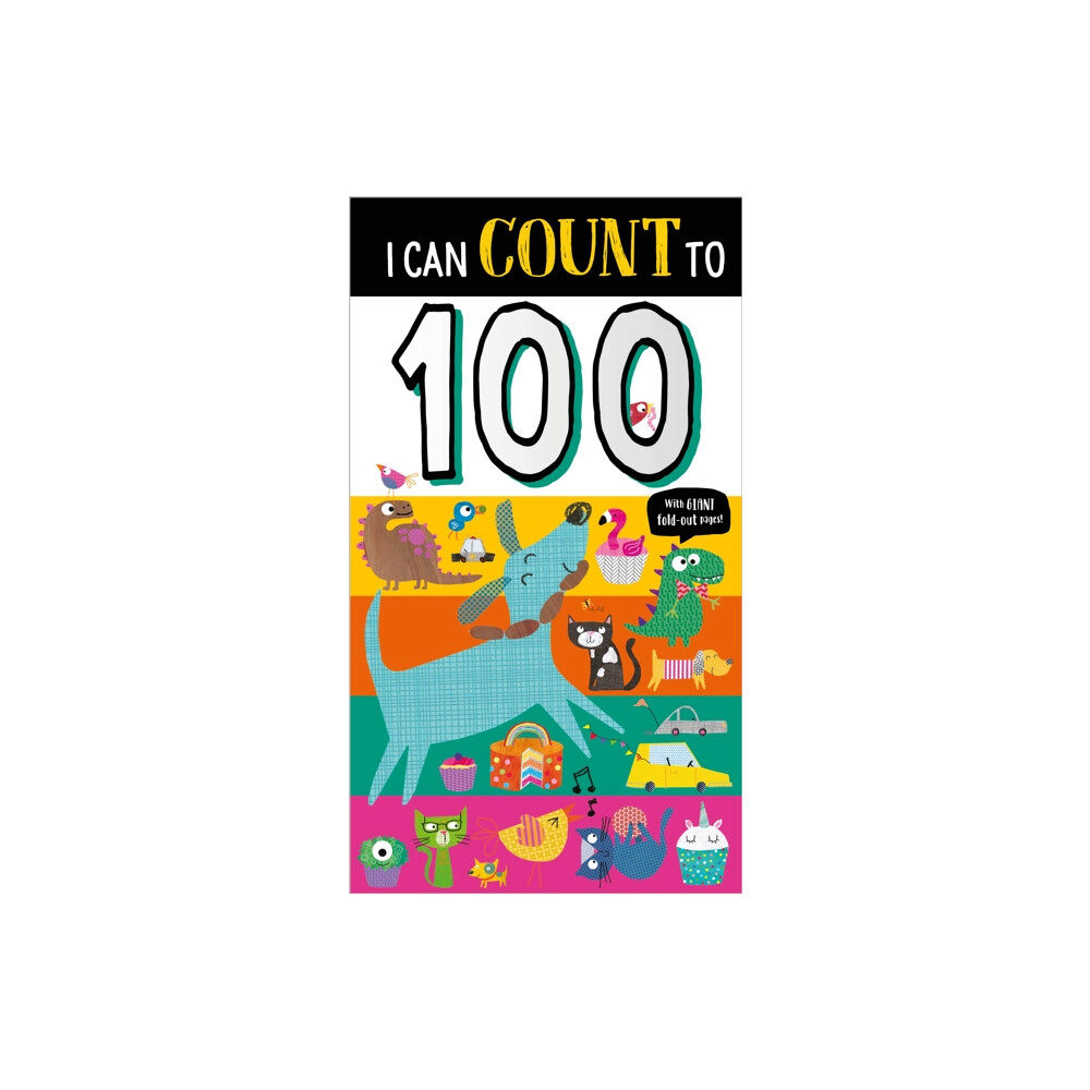 MAKE BELIEVE IDEAS I Can Count to 100 (bok, board book, eng)