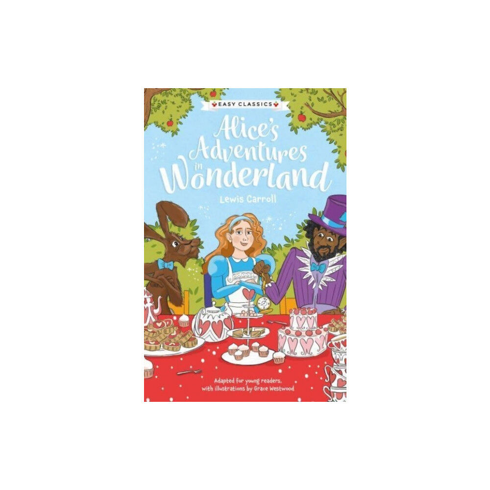 Sweet Cherry Publishing Children's Classics: Alice's Adventures in Wonderland (Easy Classics) (häftad, eng)