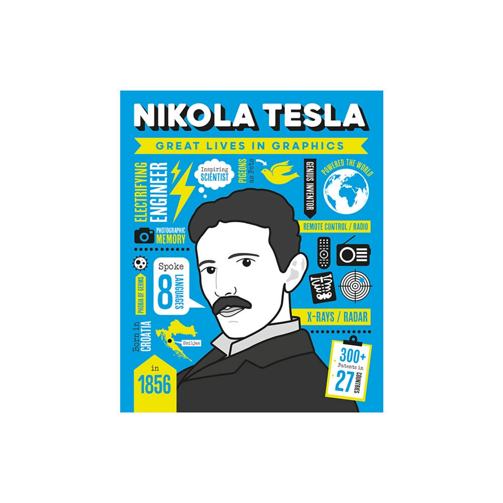 Button Books Great Lives in Graphics: Nikola Tesla (inbunden, eng)