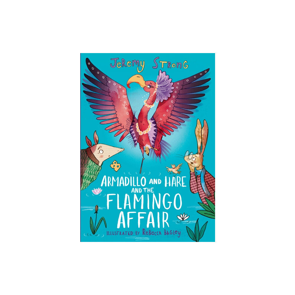 David Fickling Books Armadillo and Hare and the Flamingo Affair (häftad, eng)