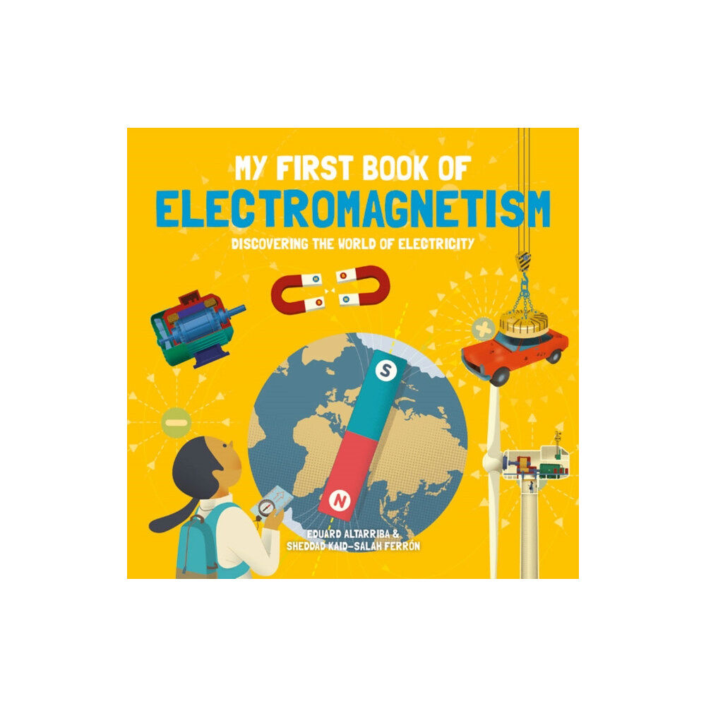 Button Books My First Book of Electromagnetism (inbunden, eng)