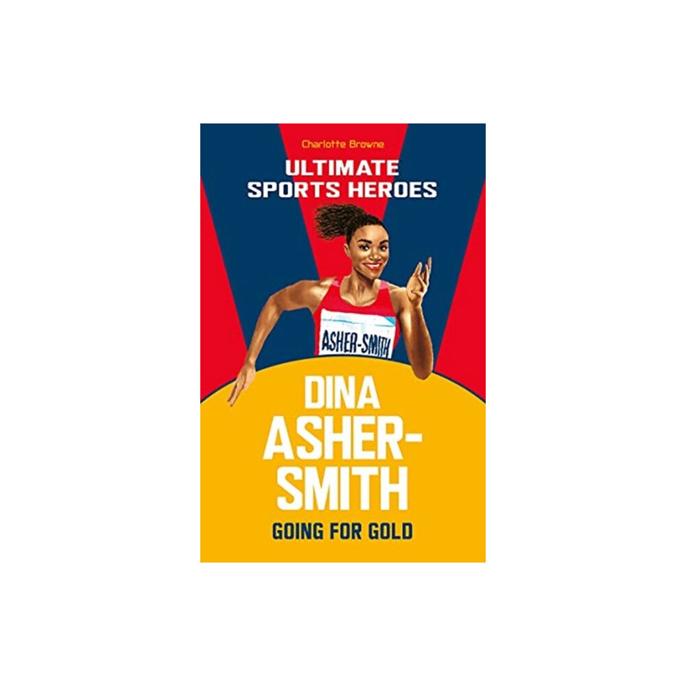 John Blake Publishing Ltd Dina Asher-Smith (Ultimate Sports Heroes) (häftad, eng)