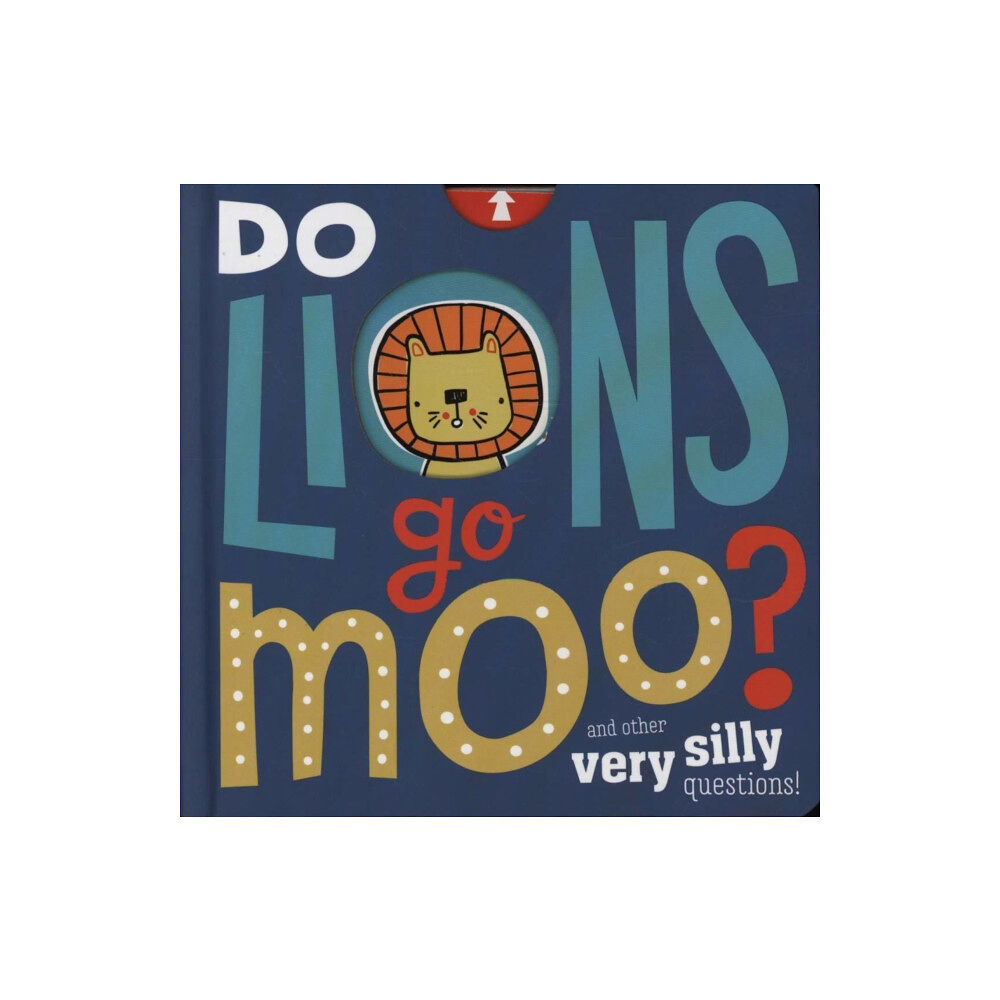 MAKE BELIEVE IDEAS Do Lions Go Moo? (bok, board book, eng)