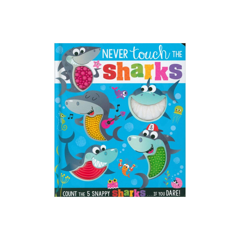 MAKE BELIEVE IDEAS Never Touch The Sharks (bok, board book, eng)