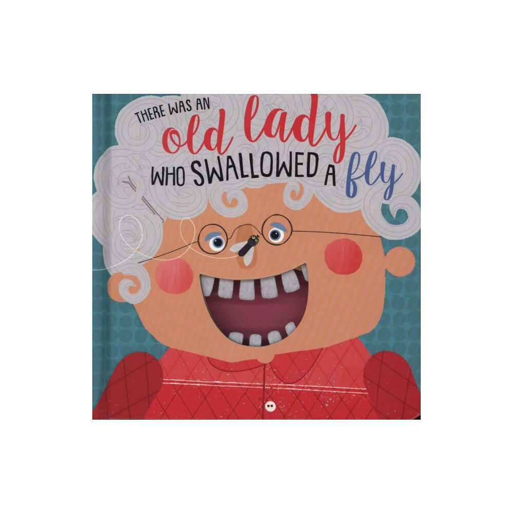 MAKE BELIEVE IDEAS There Was An Old Lady Who Swallowed A Fly (bok, board book, eng)