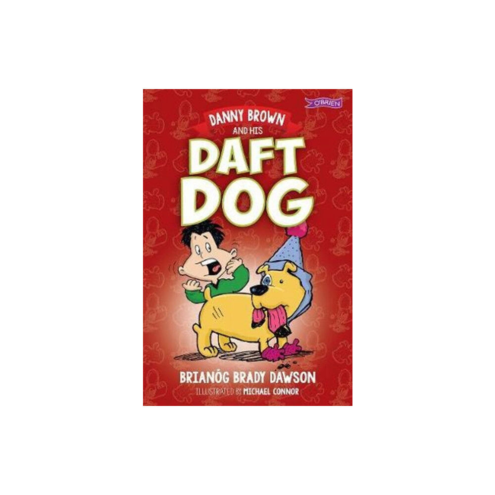 O'Brien Press Ltd Danny Brown and his Daft Dog (häftad, eng)