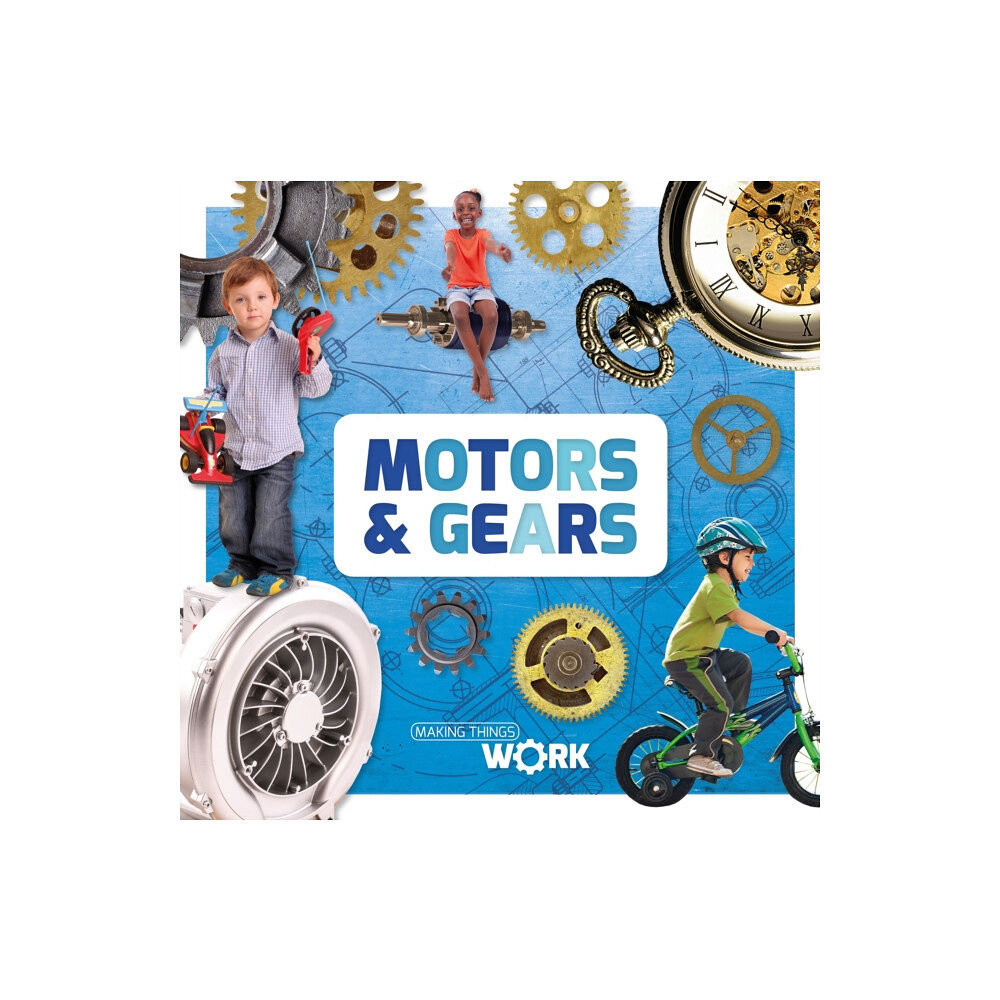 BookLife Publishing Motors & Gears (inbunden, eng)