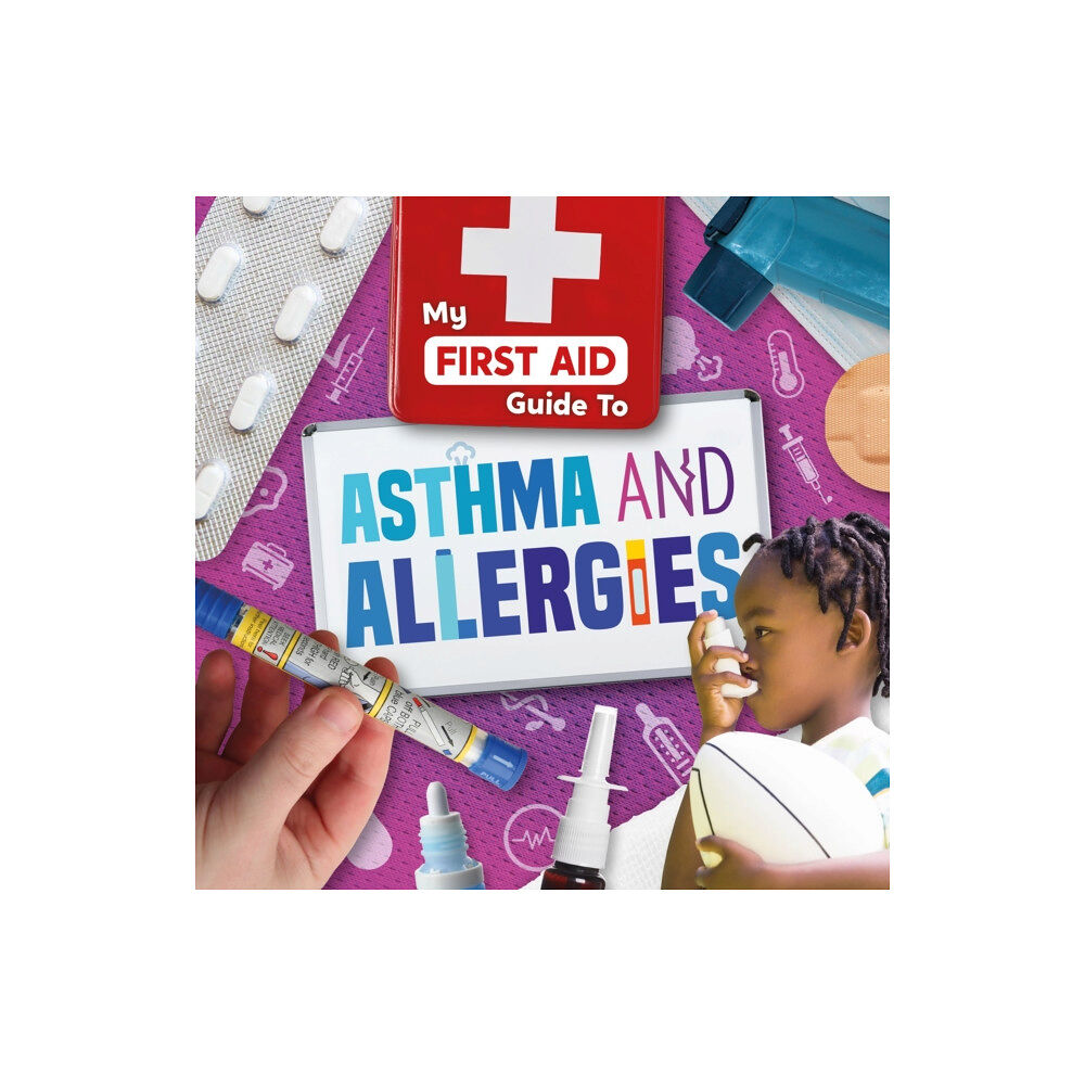 BookLife Publishing Asthma and Allergies (inbunden, eng)