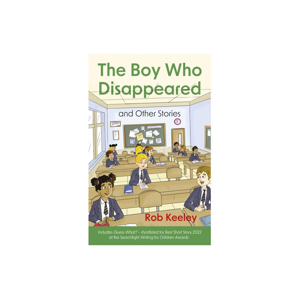 Troubador Publishing The Boy Who Disappeared and Other Stories (häftad, eng)