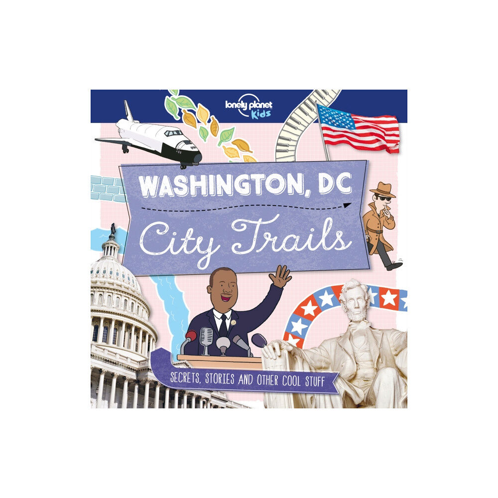 Lonely Planet Global Limited Lonely Planet Kids City Trails - Washington DC (häftad, eng)