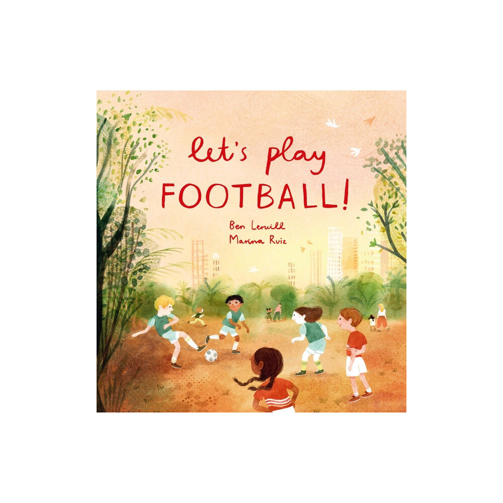 Hachette Children's Group Let's Play Football! (häftad, eng)