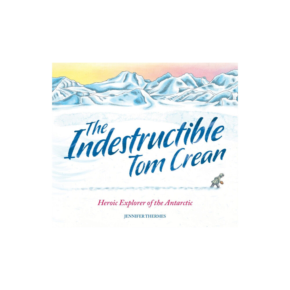 Hachette Children's Group The Indestructible Tom Crean (häftad, eng)