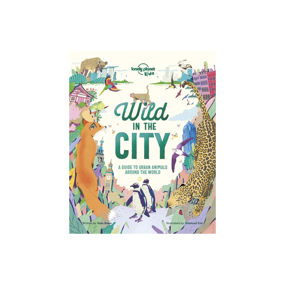 Lonely Planet Global Limited Lonely Planet Kids Wild In The City (inbunden, eng)