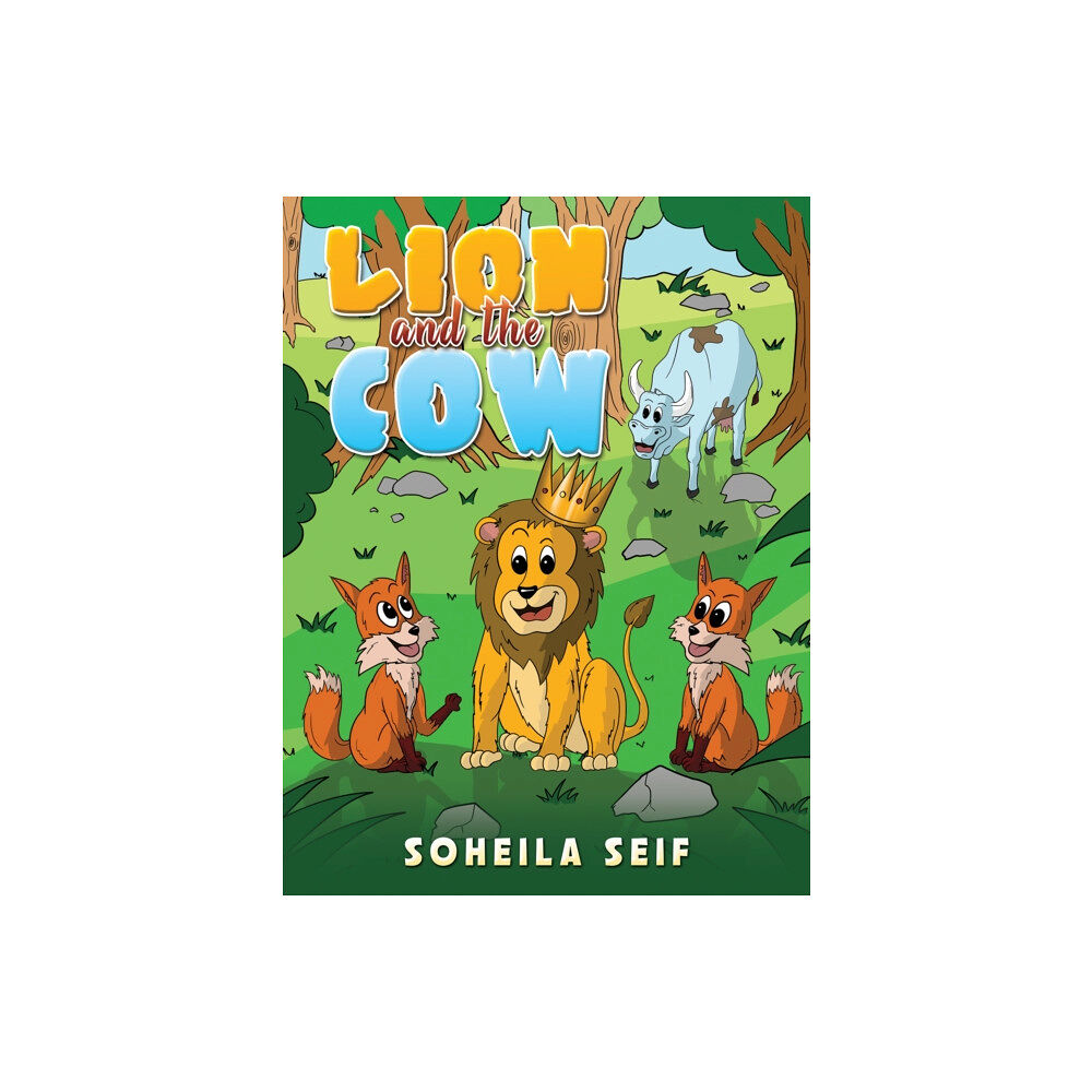 Austin Macauley Publishers The Lion and the Cow (häftad, eng)