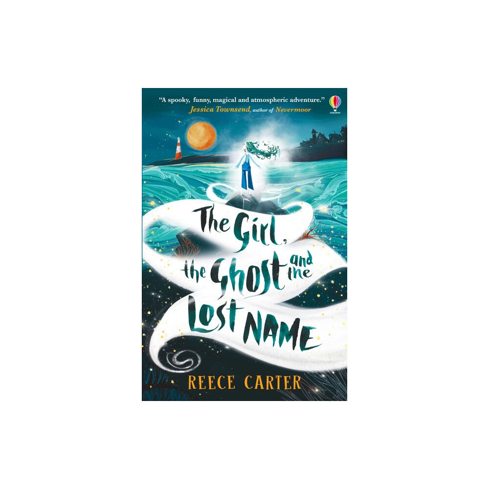 Usborne Publishing Ltd The Girl, the Ghost and the Lost Name (häftad, eng)