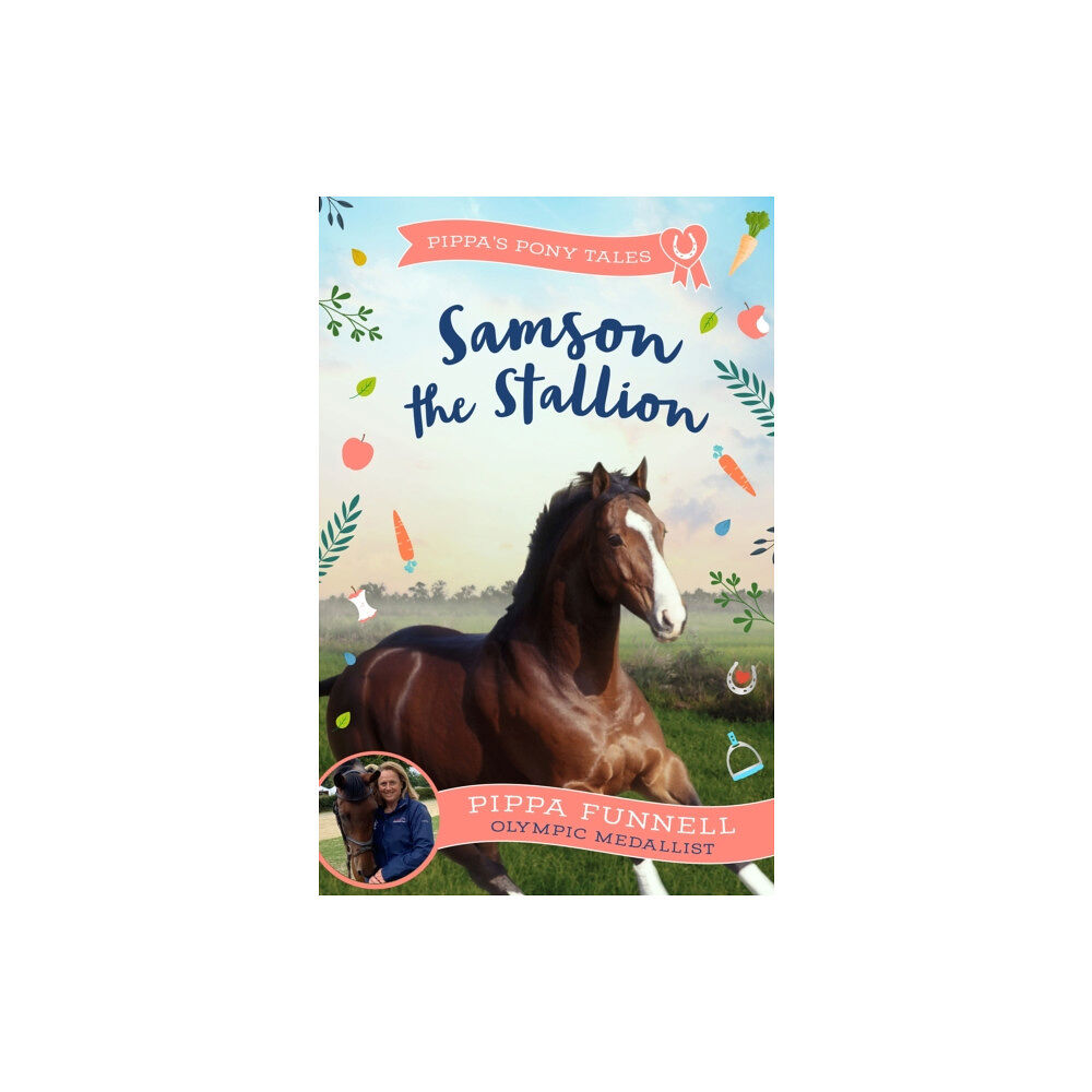 Bloomsbury Publishing PLC Samson the Stallion (häftad, eng)