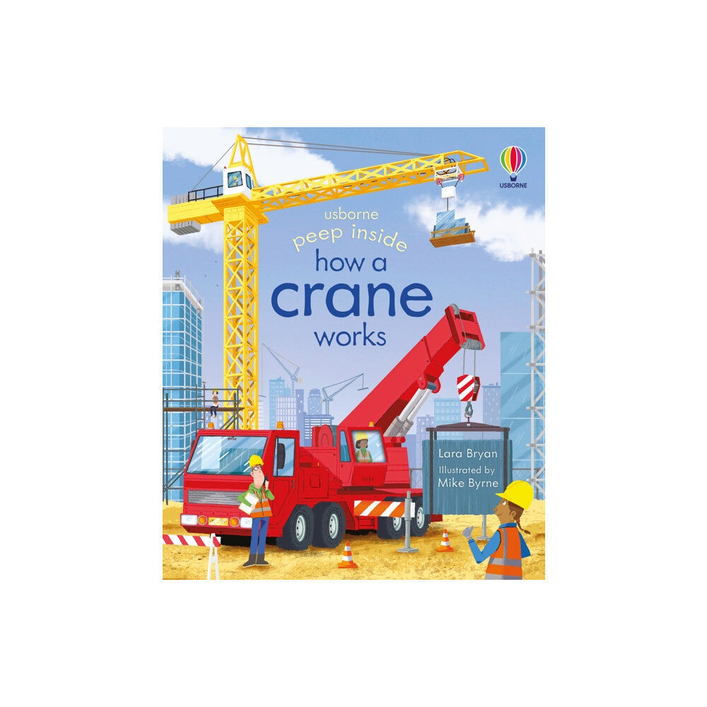 Usborne Publishing Ltd Peep Inside How a Crane Works (bok, board book, eng)