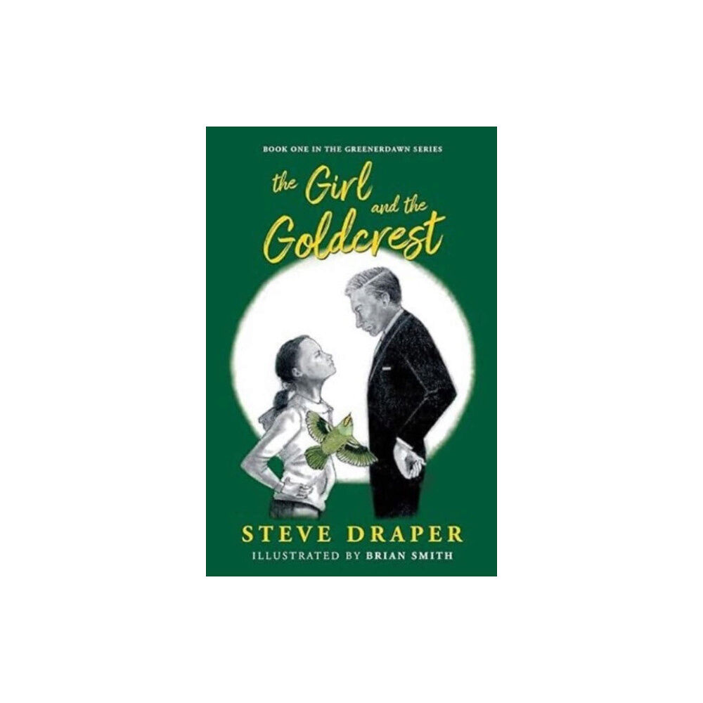 Cranthorpe Millner Publishers The Girl and the Goldcrest (häftad, eng)