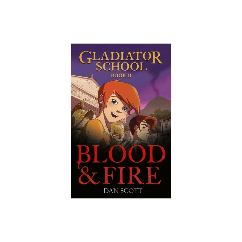 Bonnier Books Ltd Gladiator School 2: Blood & Fire (häftad, eng)