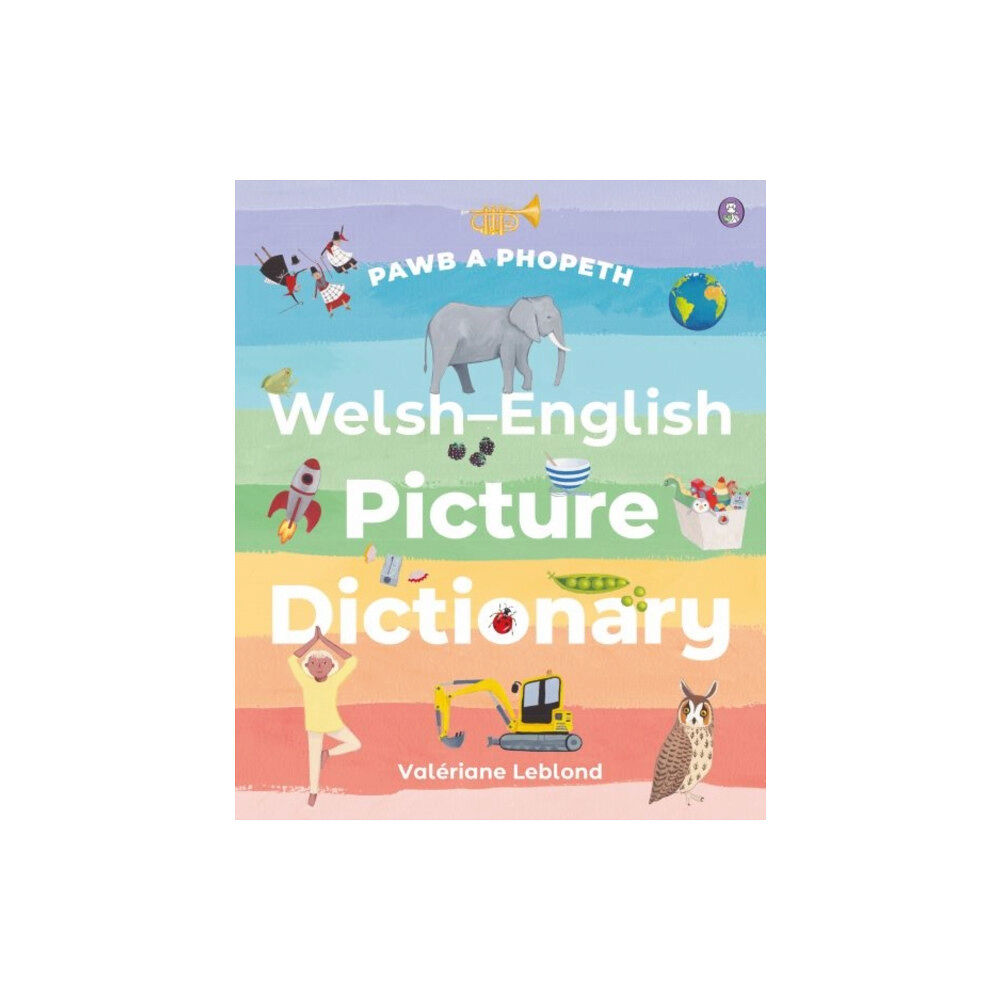 Rily Publications Ltd Pawb a Phopeth - Welsh / English Picture Dictionary (häftad, eng)