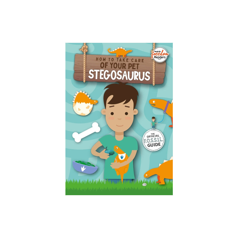 BookLife Publishing How to Take Care of Your Pet Stegosaurus (häftad, eng)