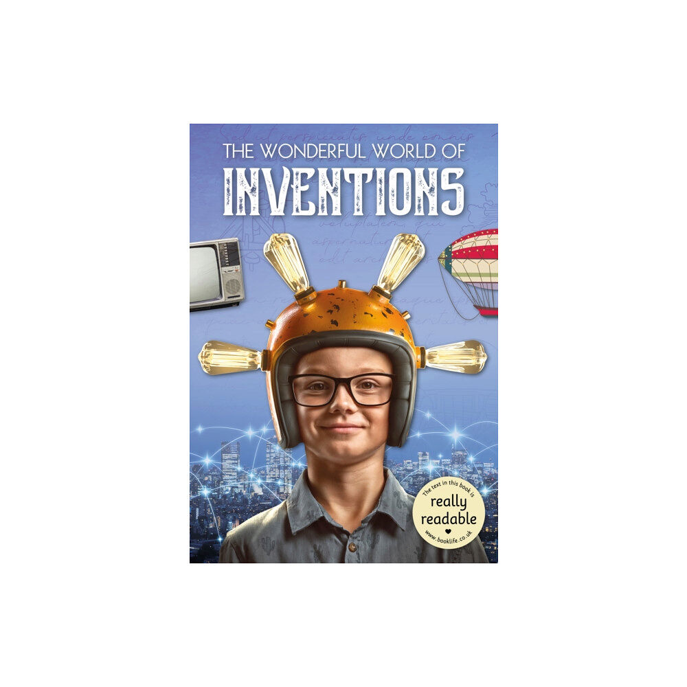 BookLife Publishing The Wonderful World of Inventions (häftad, eng)