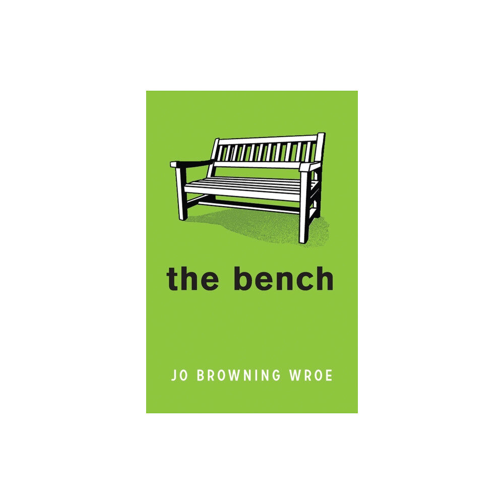 HarperCollins Publishers The Bench (häftad, eng)
