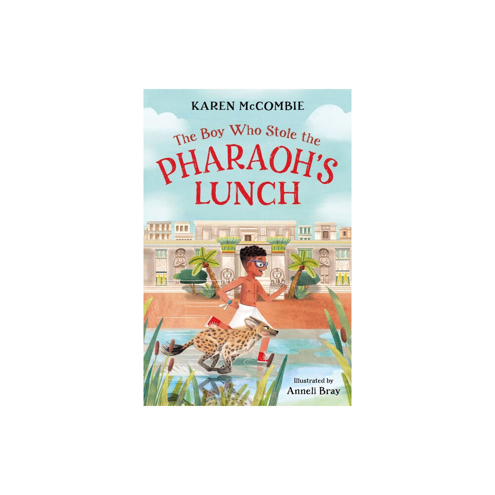 HarperCollins Publishers The Boy Who Stole the Pharaoh's Lunch (häftad, eng)