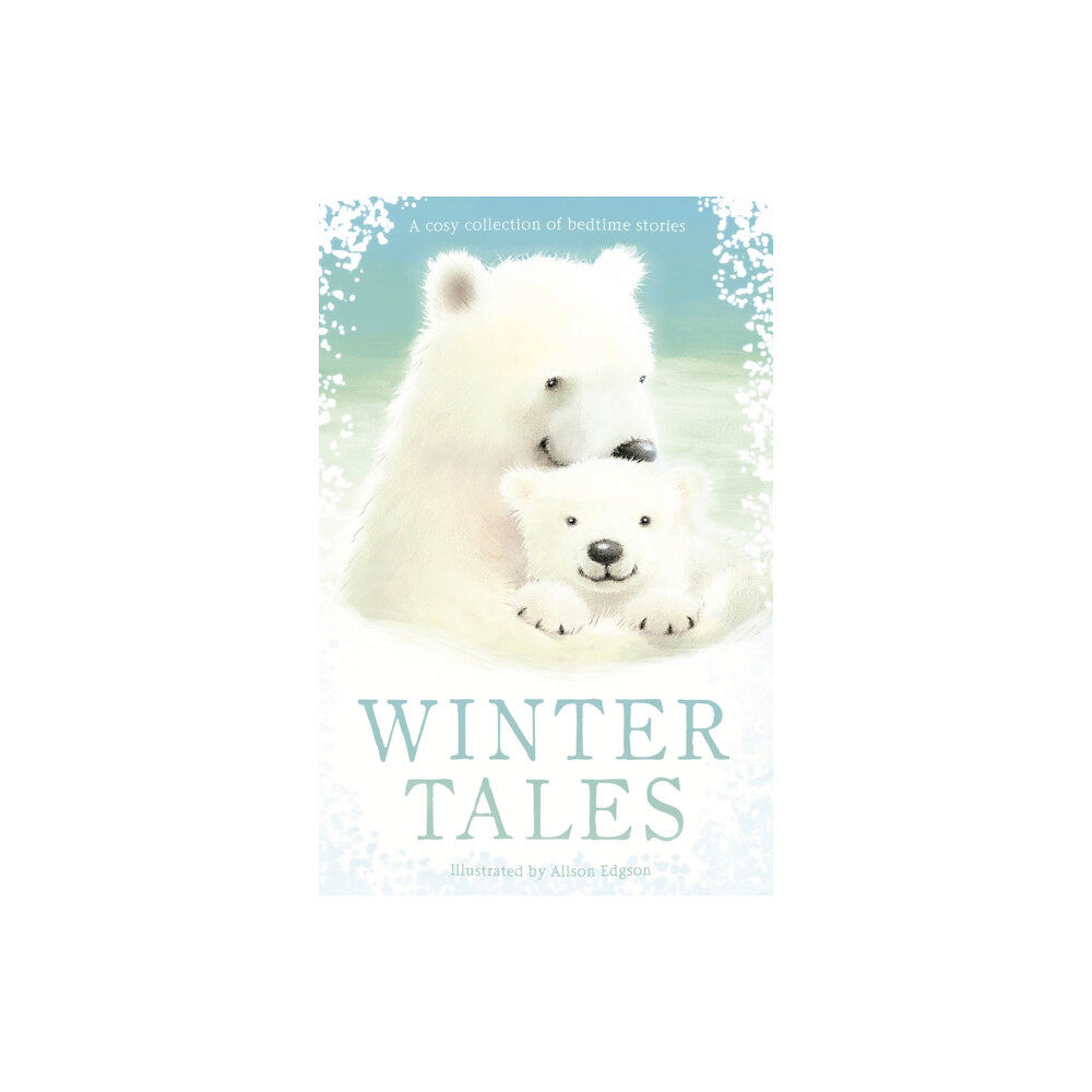 Little Tiger Press Group Winter Tales (häftad, eng)