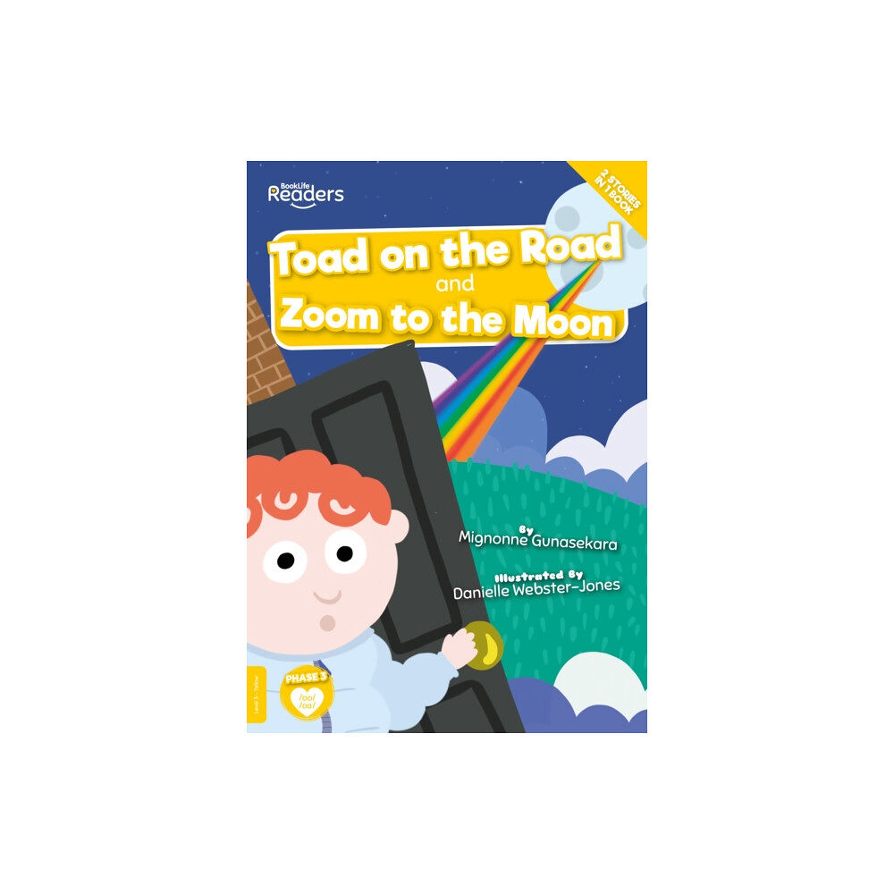 BookLife Publishing Toad on the Road and Zoom to the Moon (häftad, eng)