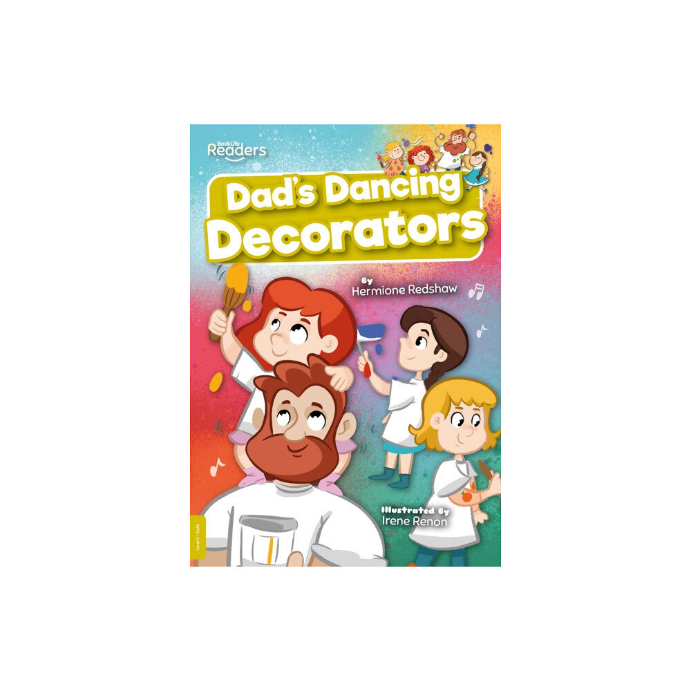 BookLife Publishing Dad's Dancing Decorators (häftad, eng)