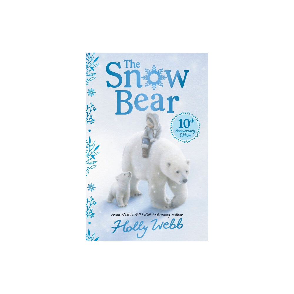 Little Tiger Press Group The Snow Bear 10th Anniversary Edition (häftad, eng)