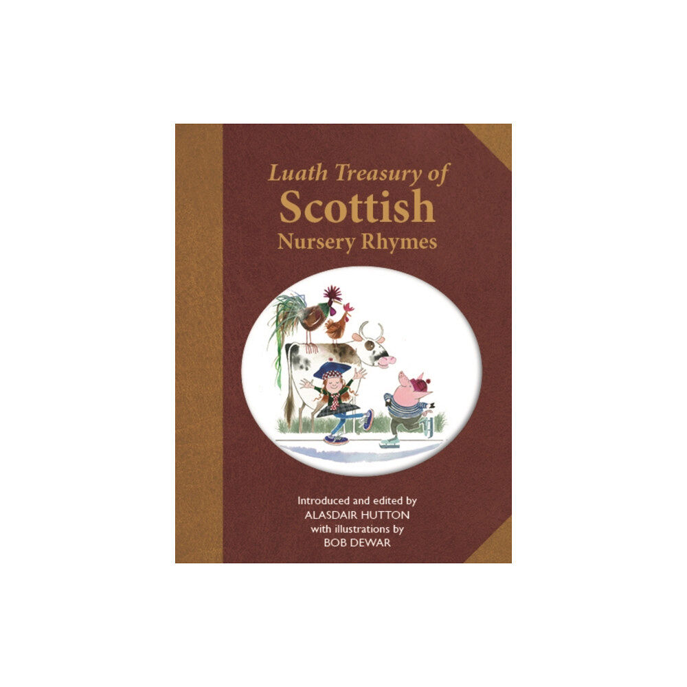 Luath Press Ltd The Luath Treasury of Scottish Nursery Rhymes (häftad, eng)