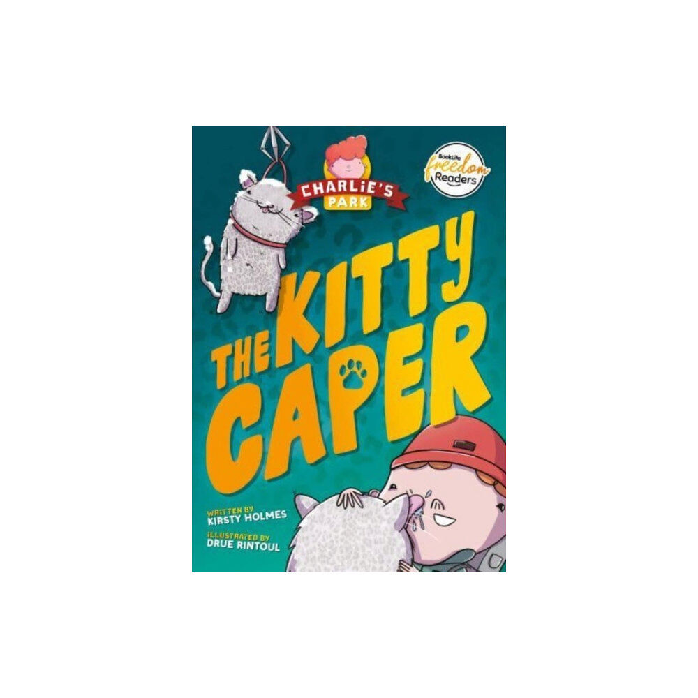 BookLife Publishing The Kitty Caper (Charlie's Park #4) (häftad, eng)