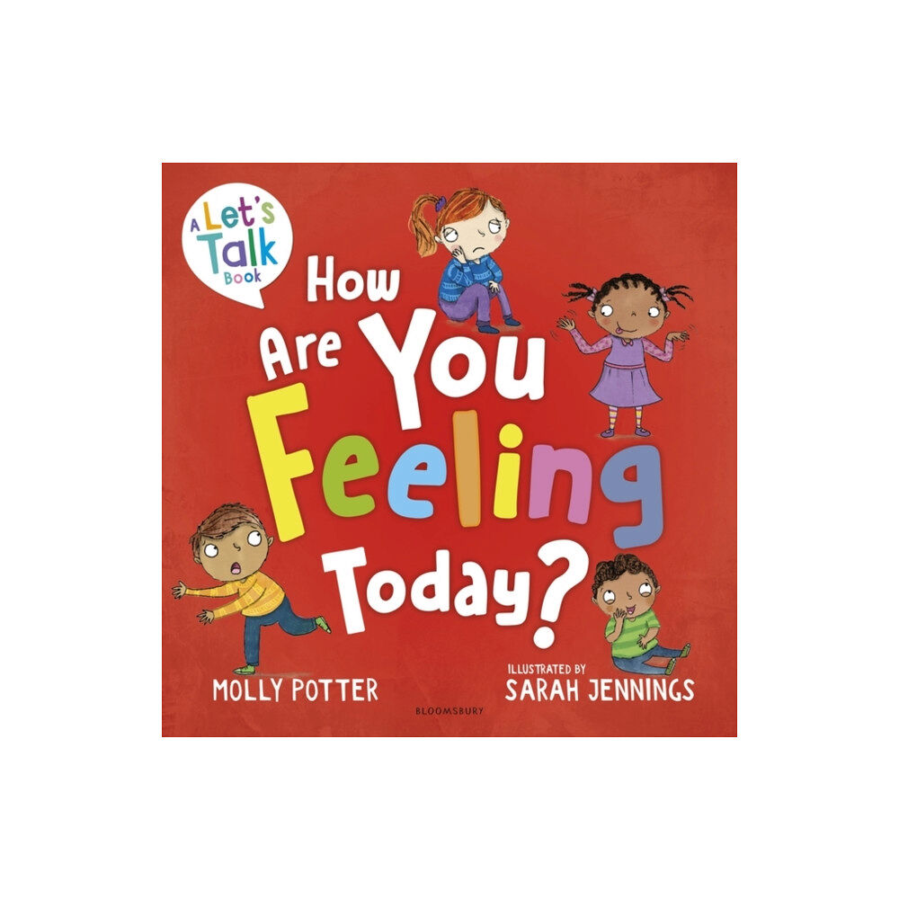 Bloomsbury Publishing PLC How Are You Feeling Today? (häftad, eng)
