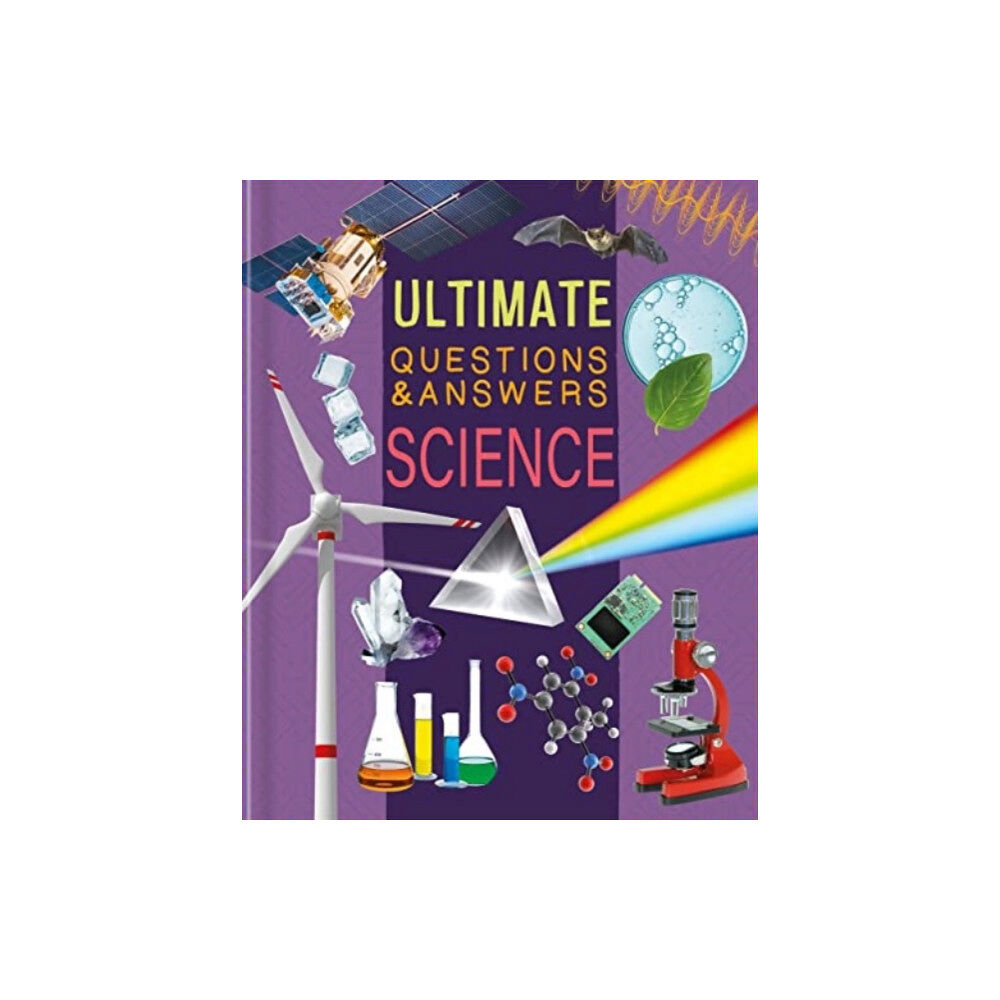 Bonnier Books Ltd Ultimate Questions & Answers: Science (inbunden, eng)