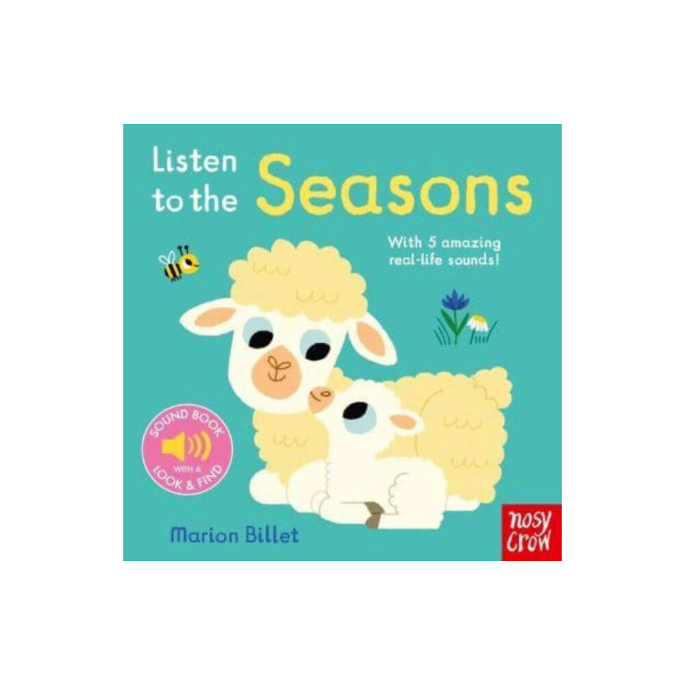 Nosy Crow Ltd Listen to the Seasons (bok, board book, eng)