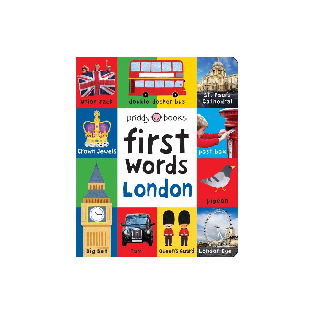 Priddy Books First Words London (bok, board book, eng)