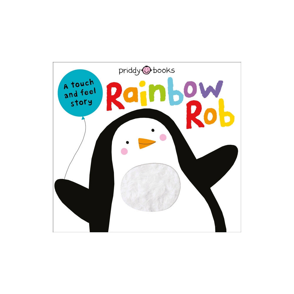 Priddy Books Rainbow Rob (bok, board book, eng)