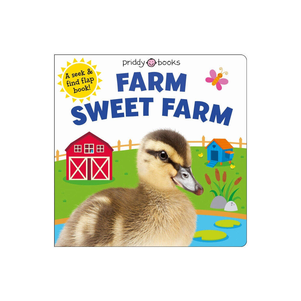Priddy Books Farm Sweet Farm (bok, board book, eng)