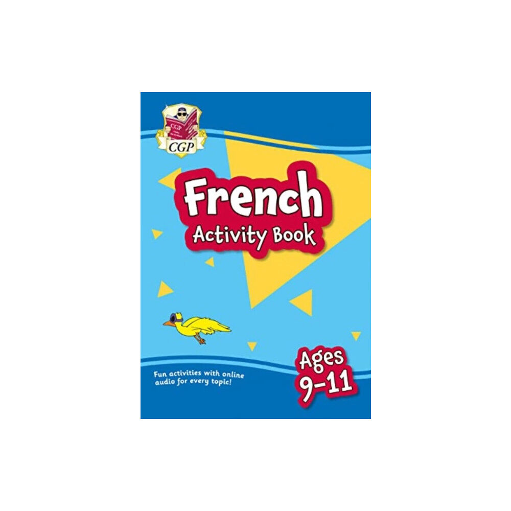 Coordination Group Publications Ltd (CGP) French Activity Book for Ages 9-11 (with Online Audio) (häftad, eng)