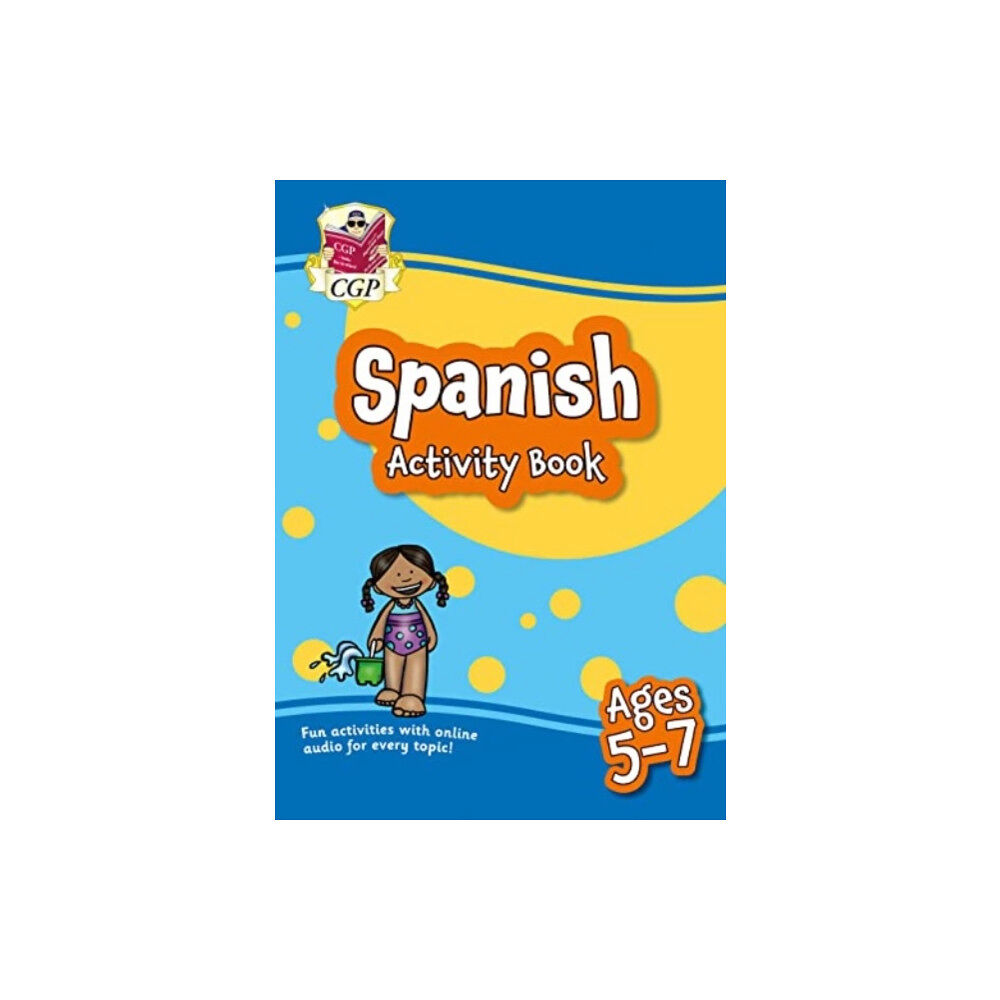 Coordination Group Publications Ltd (CGP) Spanish Activity Book for Ages 5-7 (with Online Audio) (häftad, eng)