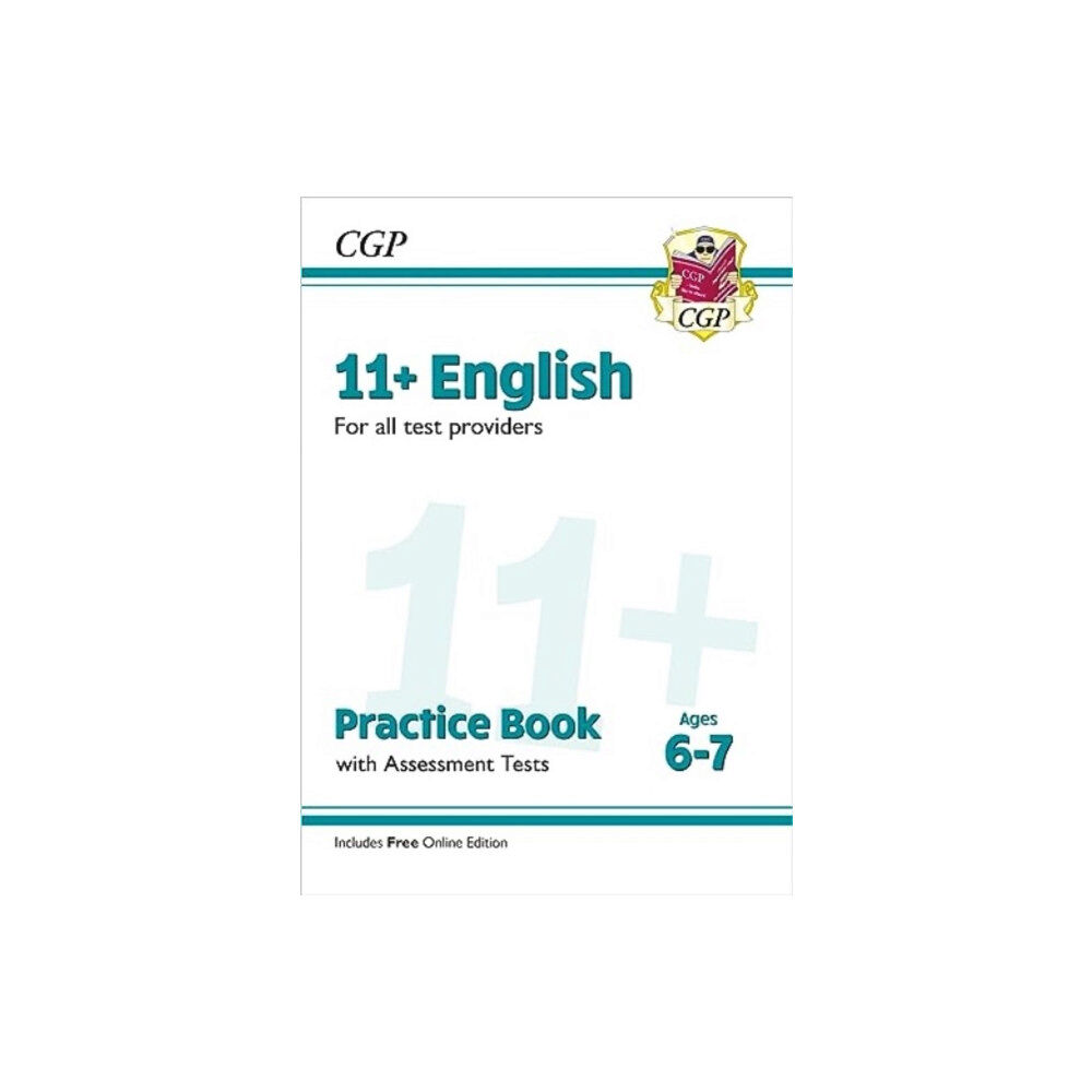 Coordination Group Publications Ltd (CGP) 11+ English Practice Book & Assessment Tests - Ages 6-7 (for all test providers) (häftad, eng)